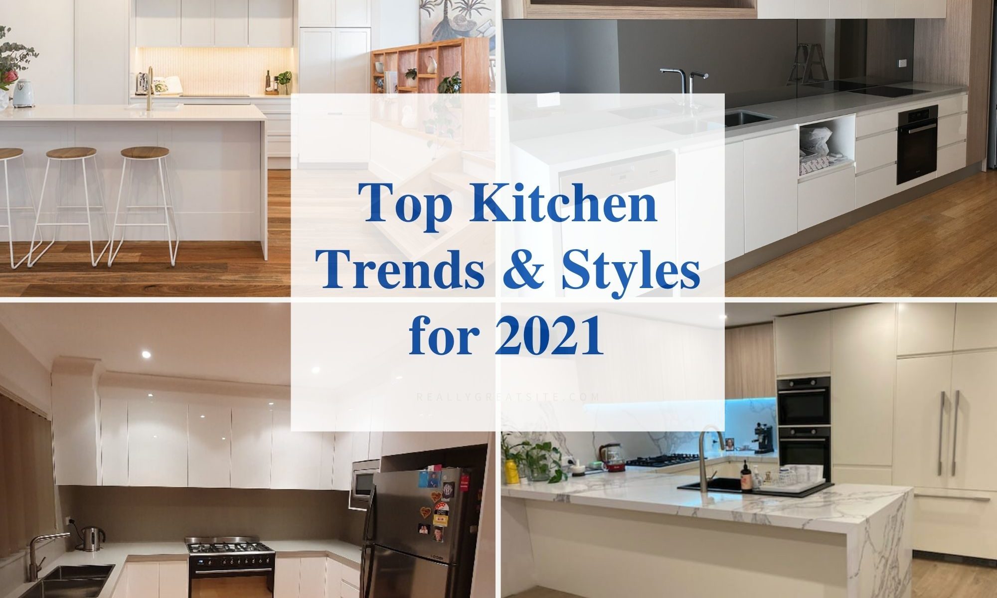 kitchen Trends and Styles 2021
